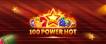 Play 100 Power Hot slot