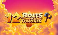Play 12 Bolts of Thunder