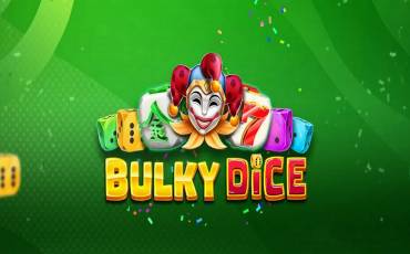 40 Bulky Dice slot online