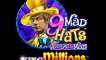 9 Mad Hats King Millions