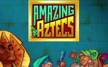 Amazing Aztecs slot online