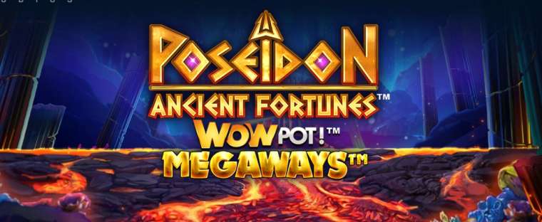 Play Ancient Fortunes Poseidon: WowPot Megaways slot