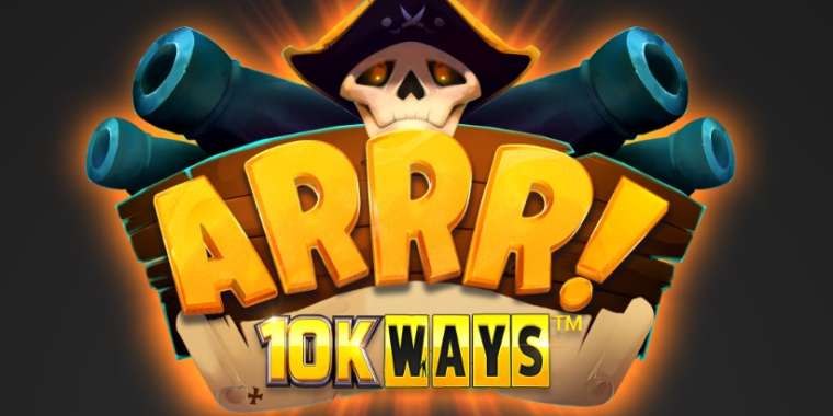 Play ARRR! 10K Ways slot