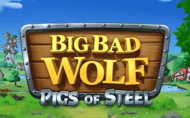 Big Bad Wolf: Pigs of Steel slot online