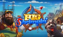 Play Big Shrimpin’