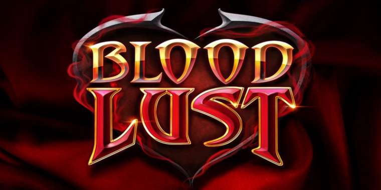 Play Blood Lust slot