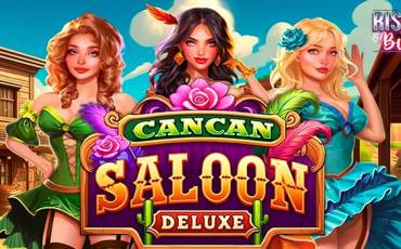 Cancan Saloon Deluxe slot online