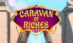 Play Caravan of Riches