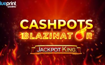 Cashpots Blazinator slot online