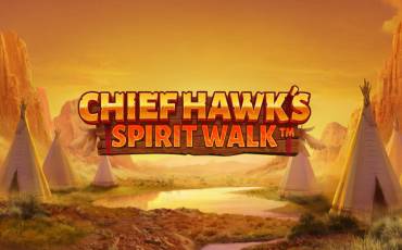 Chief Hawk's Spirit Walk slot online