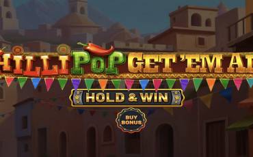 Chillipop: Get Em All — Hold&Win slot online