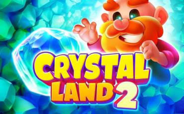 Crystal Land 2 slot online