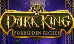 Play Dark King Forbidden Riches