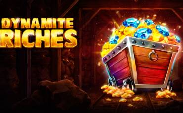 Dynamite Riches