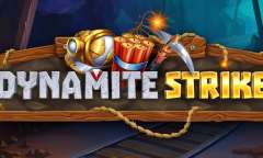 Play Dynamite Strike