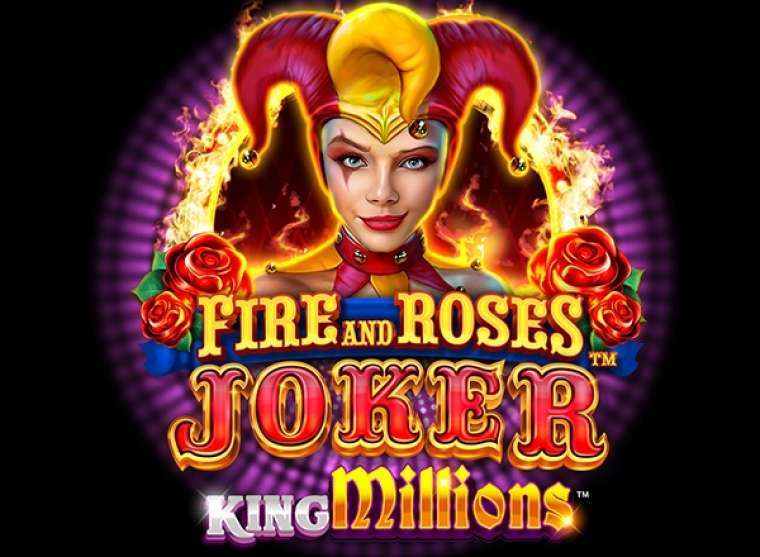 Play Fire and Roses Joker King Millions slot