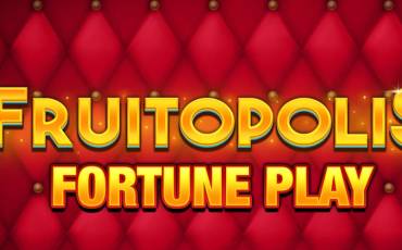 Fruitopolis Fortune slot online