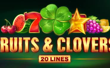 Fruits and Clovers 20 Lines slot online