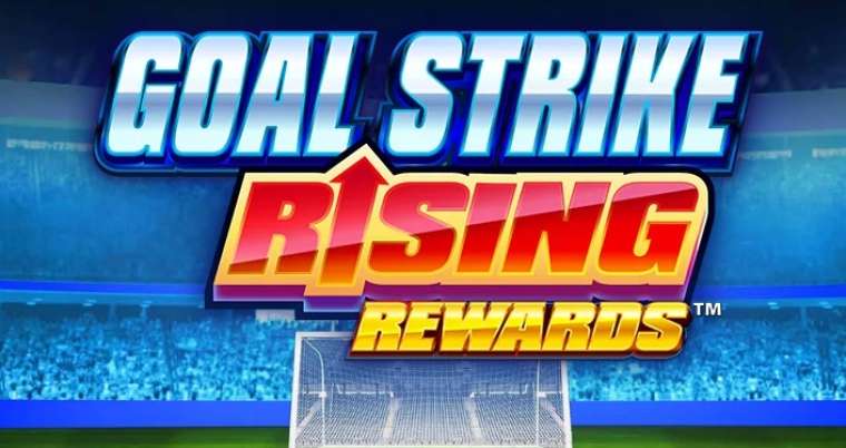 Play Goal Strike Rising Rewards slot