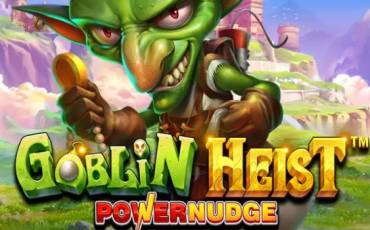 Goblin Heist Powernudge slot online