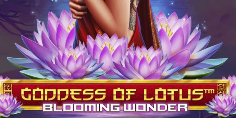 Play Goddess Of Lotus Blooming Wonder slot