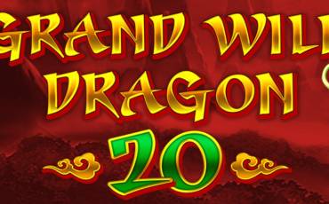 Grand Wild Dragon 20 slot online