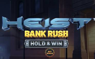 Heist: Bank Rush - Hold&Win