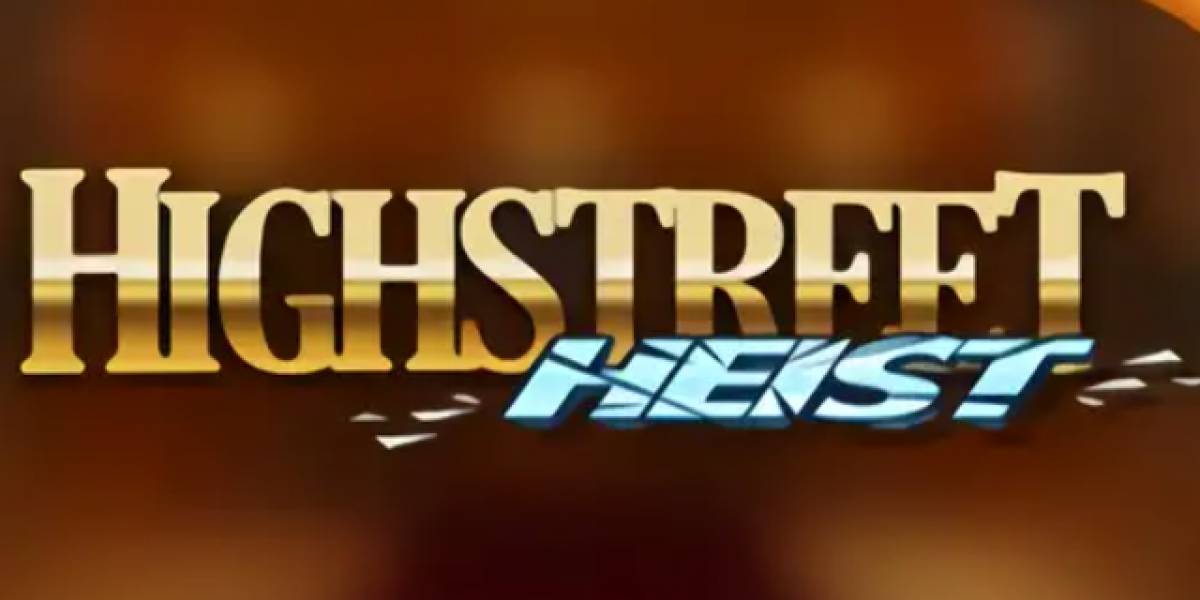 Highstreet Heist slot online