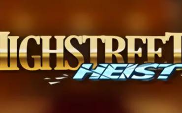 Highstreet Heist slot online