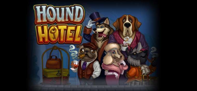 Play Hound Hotel slot