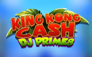 King Kong Cash Dj Prime8 slot online