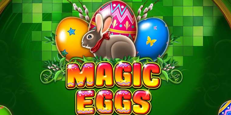 Play Magic Eggs slot