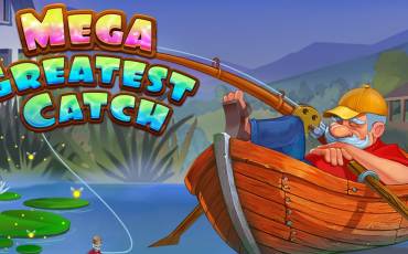 Mega Greatest Catch slot online