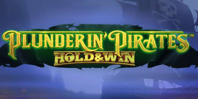 Play Plunderin Pirates Hold and Win slot