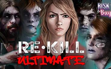 Re Kill Ultimate slot online