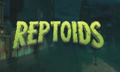 Play Reptoids