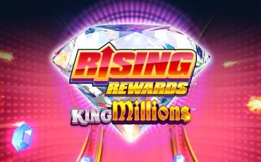 Rising Rewards King Millions slot online