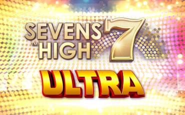 Sevens High Ultra