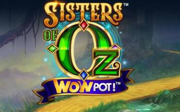 Sisters of OZ WowPot