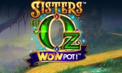 Play Sisters of OZ WowPot