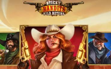 Sticky Bandits: Wild Return slot online