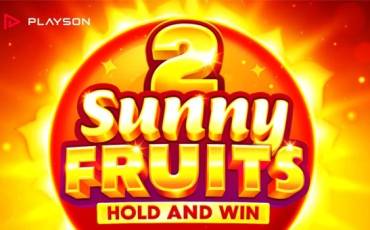 Sunny Fruits 2: Hold and Win slot online