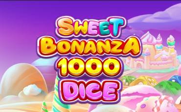 Sweet Bonanza 1000 Dice slot online