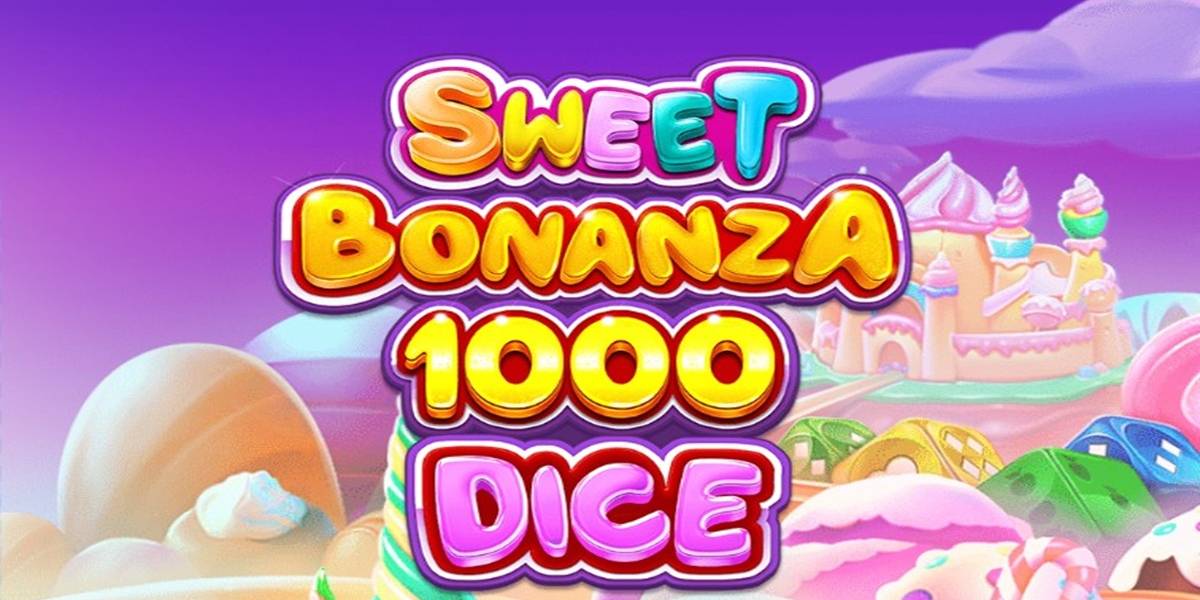 Sweet Bonanza 1000 Dice slot online