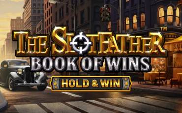 The Slotfather: Book of Wins - Hold and Win slot online