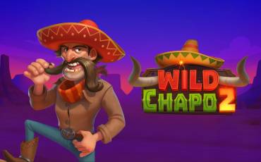 Wild Chapo 2 slot online