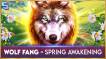 Play Wolf Fang – Spring Awakening slot