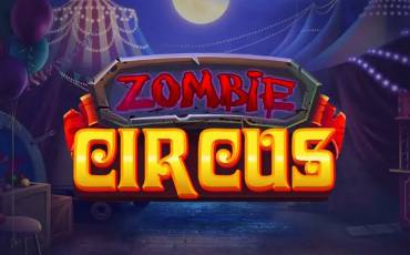 Zombie Circus slot online